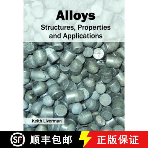 【3-4周达】精装 Alloys: Structures, Properties and Applications [9781682852316]