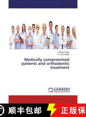 预订 Medically compromised patients and orthodontic treatment [9783659881008]