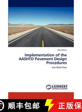 预订 Implementation of the AASHTO Pavement Design Procedures [9783659128981]