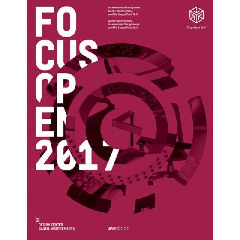 【4周达】Focus Open 2017: Baden-Württemberg International Design Award and Mia Seeger Prize 2017(En...[9783899862737]