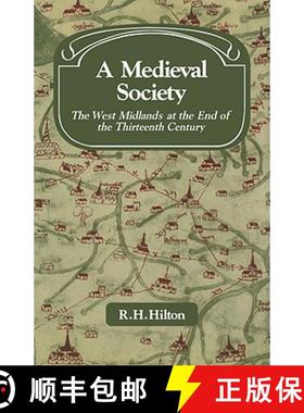 【3-4周达】Medieval Society: The West Midlands at the End of the Thirteenth Century - A Medieval Soci... [9780521081559]