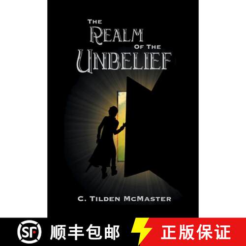 【3-4周达】精装 The Realm of the Unbelief: A Parable of Epistemology [9780989116664]