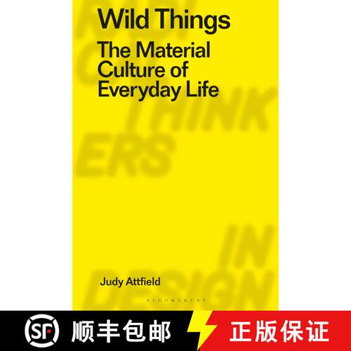 【3-4周达】Wild Things: The Material Cultures of Everyday Life [9781350070714]
