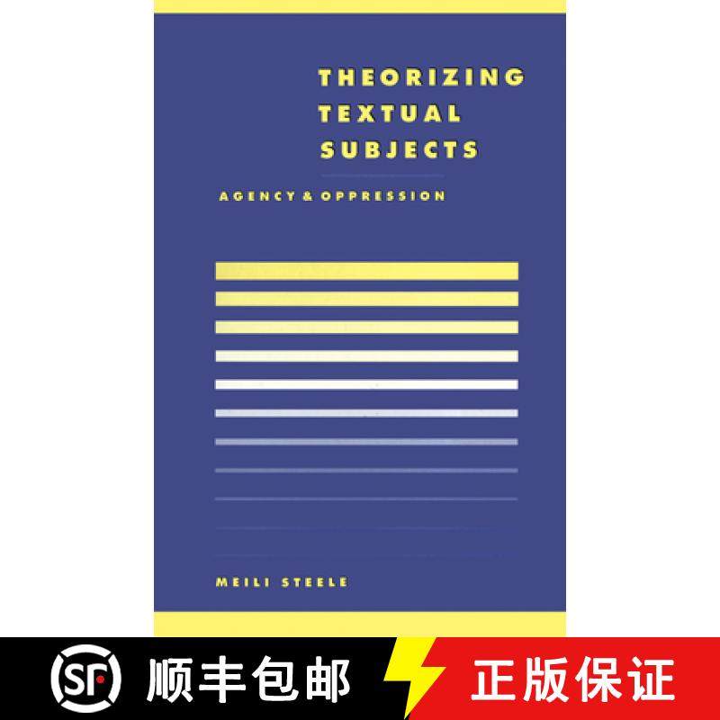 【3-4周达】Theorising Textual Subjects: Agency and Oppression - Theorising Textual Subjects: Agency a... [9780521576796]