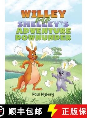 【3-4周达】Willey and Shelley's Adventure Downunder [9798895434413]