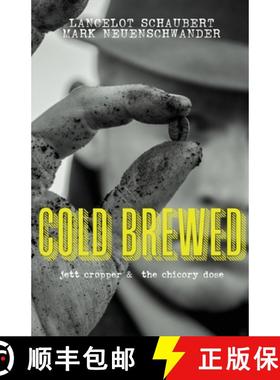 【3-4周达】Cold Brewed: Jett Cropper and the Chicory Dose [9781949547078]