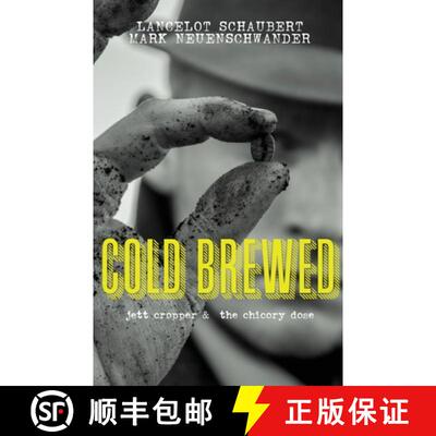 【3-4周达】Cold Brewed: Jett Cropper and the Chicory Dose [9781949547078]