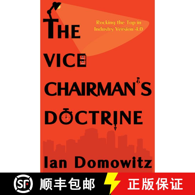 预订 The Vice Chairman's Doctrine: Rocking the Top in Industry Version 4.0 [9781637422304]