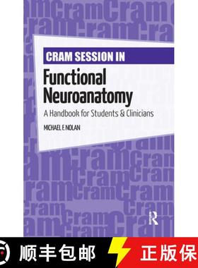 【3-4周达】Cram Session in Functional Neuroanatomy: A Handbook for Students & Clinicians [9781032967509]