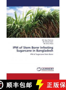 预订 IPM of Stem Borer Infesting Sugarcane in Bangladesh [9786202921688]