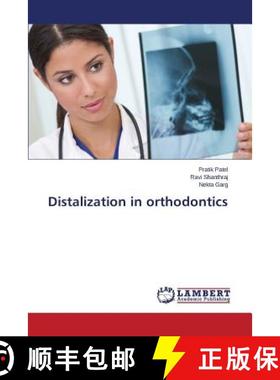 【3-4周达】Distalization in orthodontics [9783659792908]