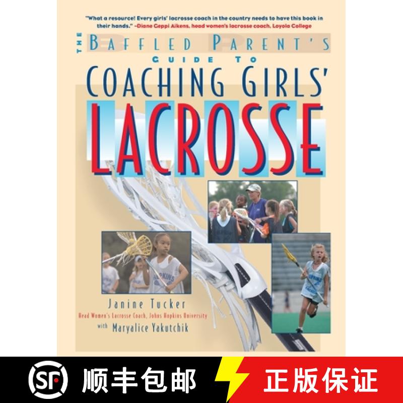 预订 The Baffled Parent's Guide to Coaching Girls' Lacrosse [9780071412254]