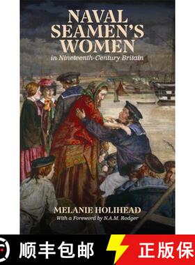 【3-4周达】Naval Seamen`s Women in Nineteenth–Century Britain [9781837650118]