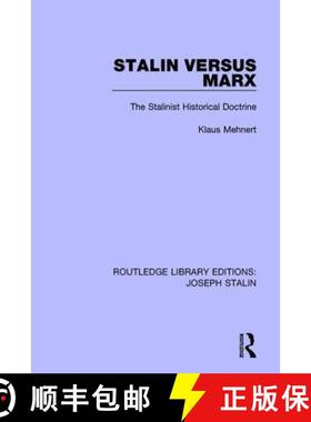 【3-4周达】Stalin Versus Marx : The Stalinist Historical Doctrine [9781138719446]