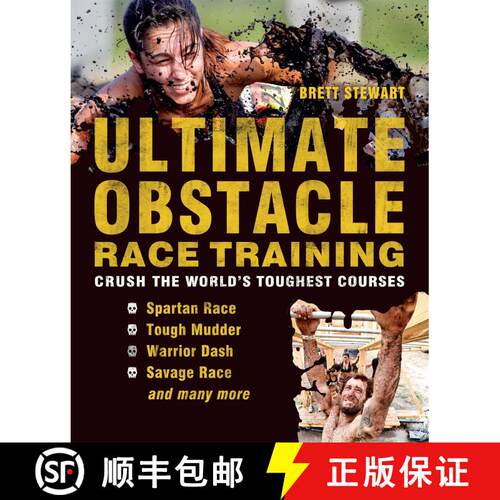 【3-4周达】Ultimate Obstacle Race Training: Crush the World's Toughest Courses [9781612431048]