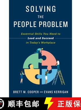 【3-4周达】Solving the People Problem: Essential Skills You Need to Lead and Succeed in Today's Workp... [9781544508351]