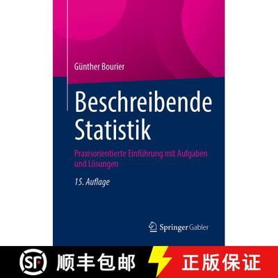 【3-4周达】Beschreibende Statistik: Praxisorientierte Einführung - Mit Aufgaben Und Lösungen (15. A... [9783658479732]