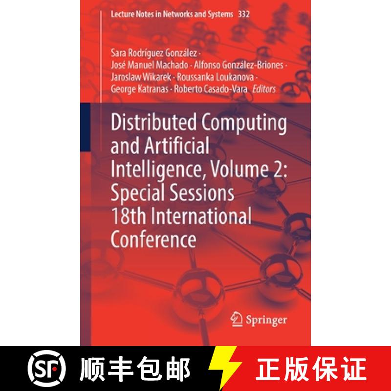 【3-4周达】Distributed Computing and Artificial Intelligence, Volume 2: Special Sessions 18th Interna... [9783030868864]