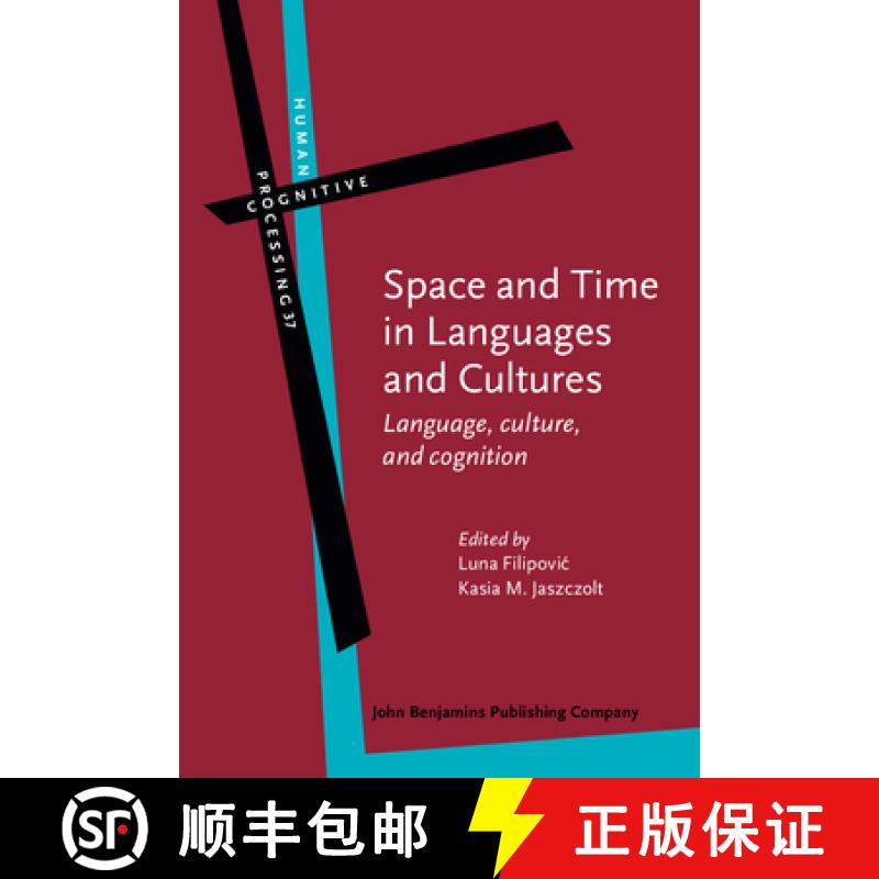 【2-3周达】Space and Time in Languages and Cultures: Language, culture, and cognition (Human Cognitiv... [9789027223913]