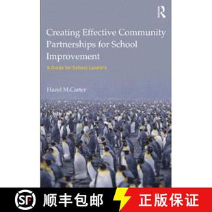 【3-4周达】Creating Effective Community Partnerships for School Improvement: A Guide for School Leaders [9780415528962]