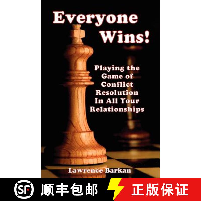 【3-4周达】Everyone Wins! Playing The Game Of Conflict Resolution In All Your Relationships [9780911041699]