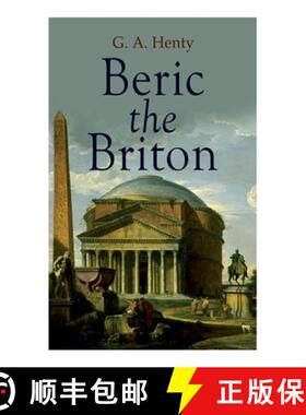 【3-4周达】Beric the Briton: Historical Novel [9788027339464]