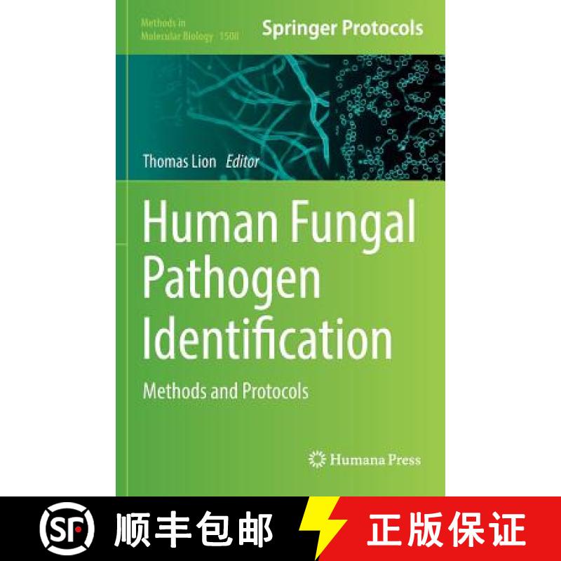 【3-4周达】Human Fungal Pathogen Identification : Methods and Protocols [9781493965137]