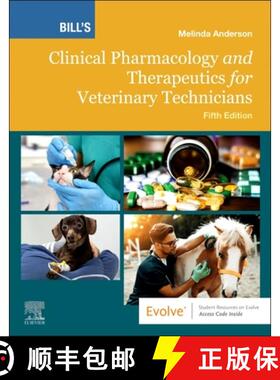 【3-4周达】Bill's Clinical Pharmacology and Therapeutics for Veterinary Technicians [9780323880404]