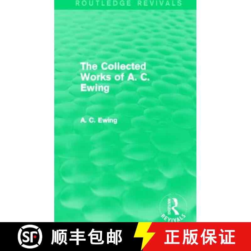 【3-4周达】A.C. Ewing Collected Works (Routledge Revivals) [9780415526654]