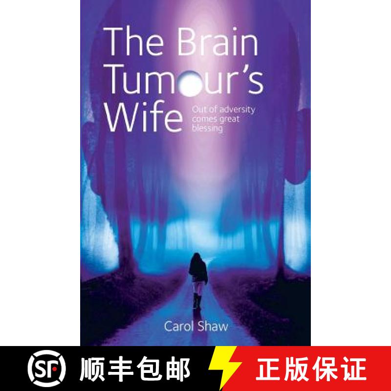 【3-4周达】The Brain Tumours Wife: A tale of great blessing through adversity [9781999866099]