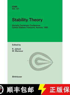 【3-4周达】Stability Theory : Hurwitz Centenary Conference Centro Stefano Franscini, Ascona, 1995 [9783764354749]