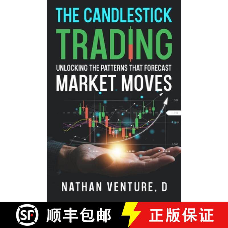 预订 The Candlestick Trading: Unlocking the Patterns That Forecast Market Moves [9780975618196]