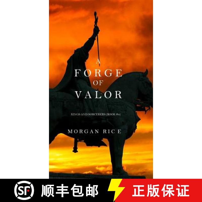 预订 A Forge of Valor (Kings and Sorcerers--Book 4) [9781632913845]