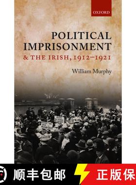 【3-4周达】Political Imprisonment and the Irish, 1912-1921 [9780199569076]