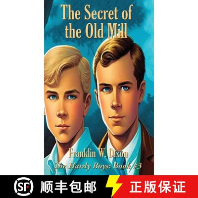 【3-4周达】精装 The Secret of the Old Mill: A Positronic Book [9781515458890]