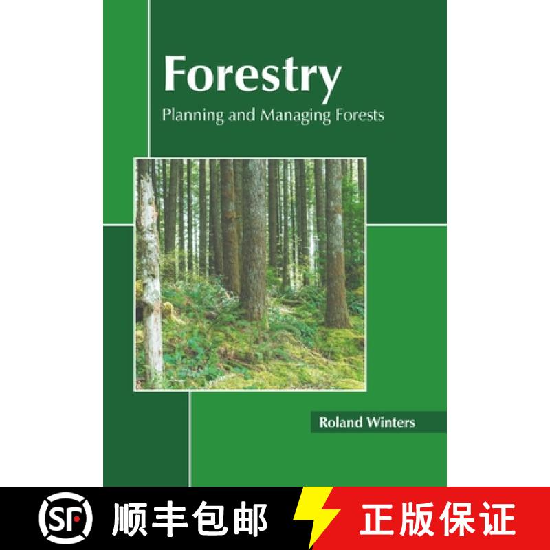 【3-4周达】Forestry: Planning and Managing Forests: Planning and Managing Forests [9781639892129]