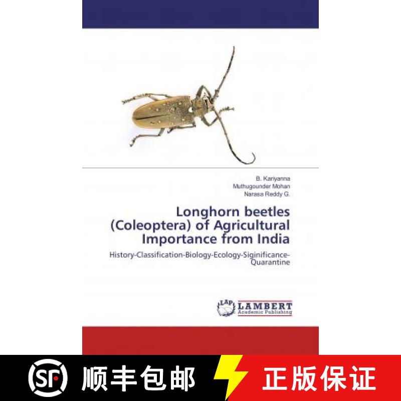 预订 Longhorn beetles (Coleoptera) of Agricultural Importance from India [9786137054970]