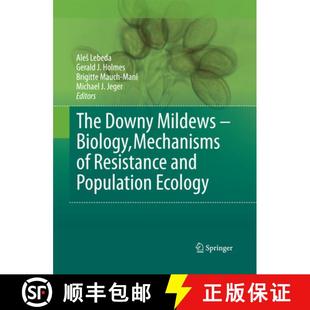 【3-4周达】The Downy Mildews - Biology, Mechanisms of Resistance and Population Ecology [9789401784481]