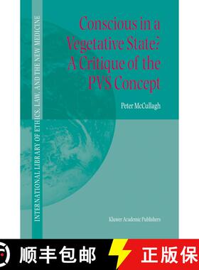 【3-4周达】Conscious in a Vegetative State? A Critique of the PVS Concept [9789048166916]