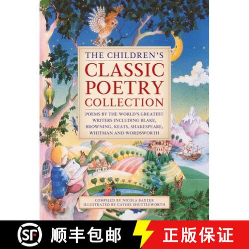 【3-4周达】精装 The Children's Classic Poetry Collection: Poems by the World's Greatest Writers Inclu... [9781861478931]