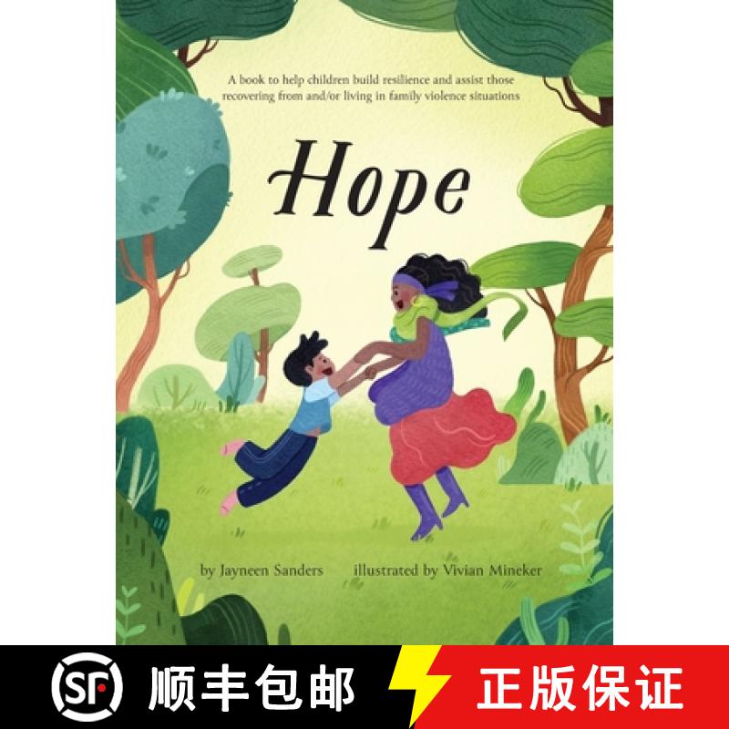 【3-4周达】Hope: A book to help children build resilience and assist those recovering from and/or liv... [9781761160288]