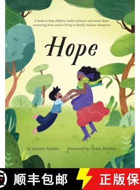 【3-4周达】Hope: A book to help children build resilience and assist those recovering from and/or liv... [9781761160288]