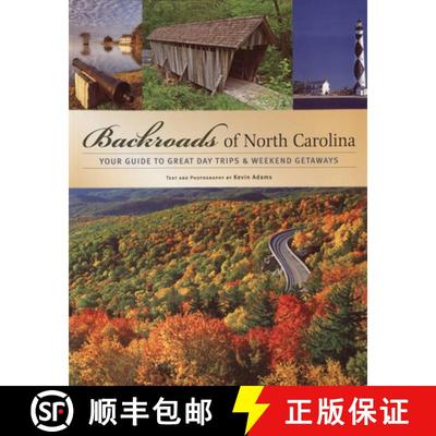 【3-4周达】Backroads of North Carolina: Your Guide to Great Day Trips & Weekend Getaways [9780760325926]