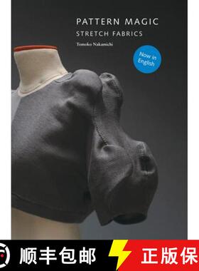 【3-4周达】魔法剪裁 伸缩织品 Pattern Magic: Stretch Fabrics [9781856698276]