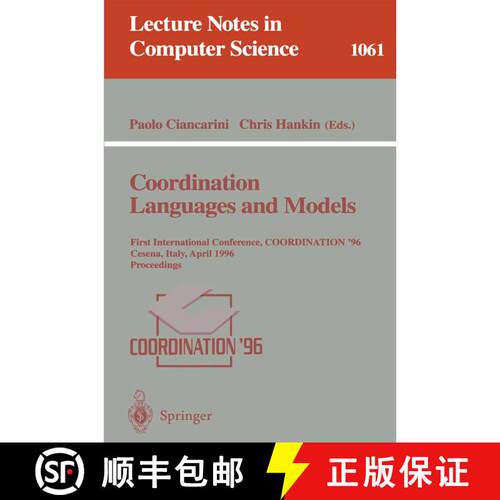 【3-4周达】Coordination Languages and Models : First International Conference, COORDINATION '96, Cese... [9783540610526]