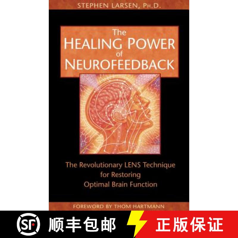 【3-4周达】The Healing Power of Neurofeedback: The Revolutionary LENS Technique for Restoring Optimal... [9781594770845]