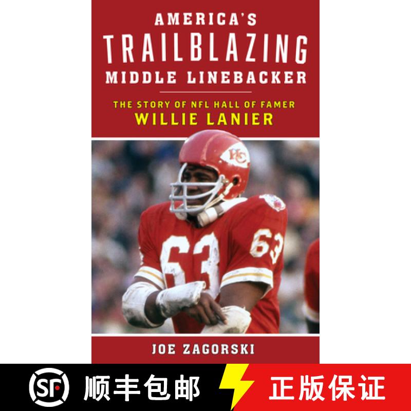 【3-4周达】America's Trailblazing Middle Linebacker : The Story of NFL Hall of Famer Willie Lanier [9781538109519]