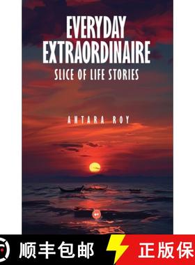 预订 Everyday Extraordinaire: Slice of Life Stories [9788197244735]