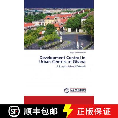 预订 Development Control in Urban Centres of Ghana [9783330347885]