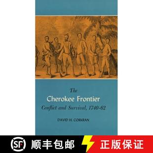 Survival Cherokee 9780806152837 1740 and Conflict Frontier The 预订
